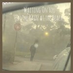 cover: Reina Jayne Juno - Waiting On You (In The Rain At The Beach)