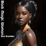 cover: Rod Andrellus - Black Magic Woman