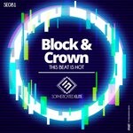 cover: Block & Crown - This Beat Is Hot