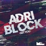 cover: Adri Block - Get You