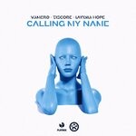 cover: Tiscore|Vamero|Lavinia Hope - Calling My Name