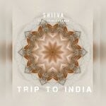 cover: Shiiva - Trip To India