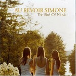 cover: Au Revoir Simone - The Bird Of Music