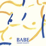 cover: Babe - Volery Flighty