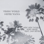 cover: Jan Beyer|Mister Wawa - Virgin World (New New World 2020 Remix)