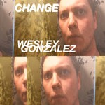 cover: Wesley Gonzalez - Change