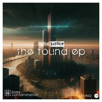 cover: Digital Justice - The Found EP