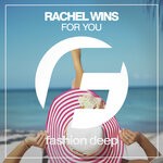 cover: Rachel Wins - For You (Original Mix)