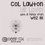 cover: Col Lawton - Ur Lovin