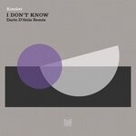 cover: Kotelett - I Don't Know (Dario D'Attis Remix)