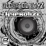 cover: Oldskool Boyz - Hypnotize (Original Mix)