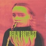 cover: Suga Et Sharx - Berlin Brutalist