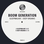 cover: Boom Generation - Sleepwalkin' / Deep Organic