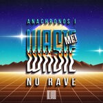 cover: Waste Me! - Anachronos I : Nu Rave