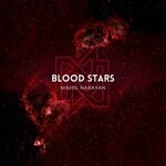 cover: Nikhil Narayan - Blood Stars