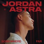 cover: Jordan Astra|Joyia - Somewhere Far