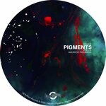 cover: Mauricio Figueroa - Pigments (Original Mix)