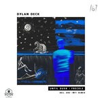 cover: Dylan Deck - Until Dusk / Freckle