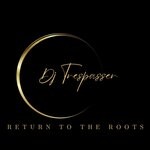 cover: Dj Trespasser - Return To The Roots