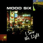 cover: Mood Six - I Saw The Light