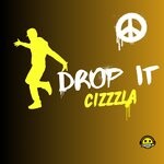 cover: Cizzzla - Drop It