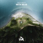 cover: With Bear - Grounded