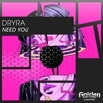 cover: Dryra - Need You