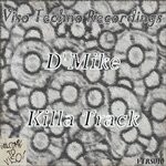 cover: D'mike - Killa Track