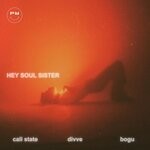 cover: Bogu|DIVVE|CALI STATE - Hey Soul Sister