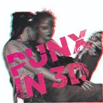 cover: Punx Soundcheck - Punx In 3D