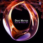 cover: Dsnt Matter - Lost My Heart EP