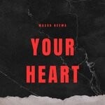 cover: MASUD' NEEMA - Your Heart