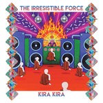 cover: The Irresistible Force - Kira Kira (2023 Remastered Edition)