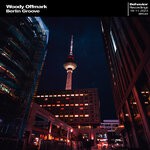 cover: Woody Offmark - Berlin Groove (Original Mix)