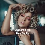 cover: Leopard Step - Hey Becky