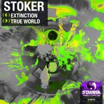 cover: Stoker - Extinction / True World