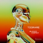 cover: Toorare - Silencio Cosmico