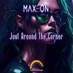 cover: Max.on - Just Around The Corner