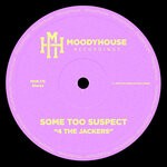 cover: Some Too Suspect - 4 The Jackers