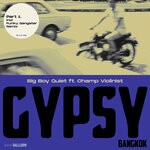 cover: Champ Violinist|Big Boy Quiet - Gypsy Bangkok, Pt. 1