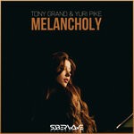 cover: Tony Grand|Yuri Pike - Melanholy