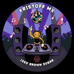 cover: Kristoff Mx - Iced Brown Sugar