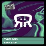 cover: Tyler Coey - Keep Stop