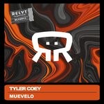 cover: Tyler Coey - Muevelo