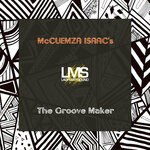 cover: Mccuemza Isaac's - The Groove Maker (Mezcla De RFD Deep Mix)