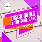 cover: The Soul Gang|Disco Gurls - RainingMen