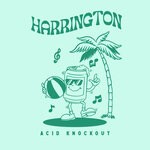 cover: Harrington|Heavy Jo - Acid Knockout