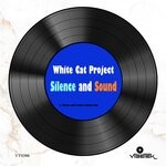 cover: White Cat Project - Silence & Sound