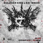 cover: Kai Wachi|Sullivan King - Riot