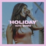 cover: Kota Banks - Holiday